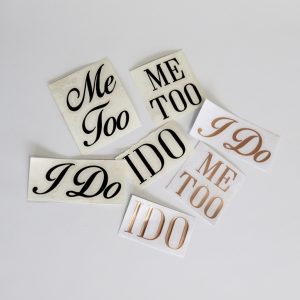 Shoe stickers - "I do" & "Me Too"